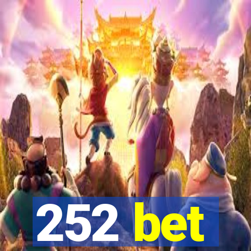 252 bet